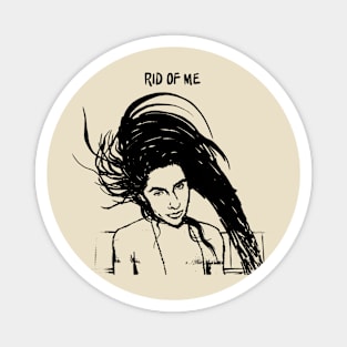 Rid Of Me /// PJ HARVEY VINTAGE Magnet